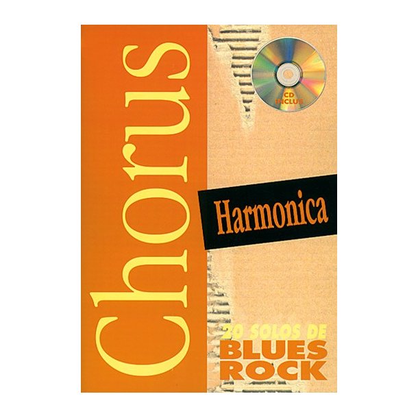 Chorus Harmonica : 20 Solos de Blues Rock