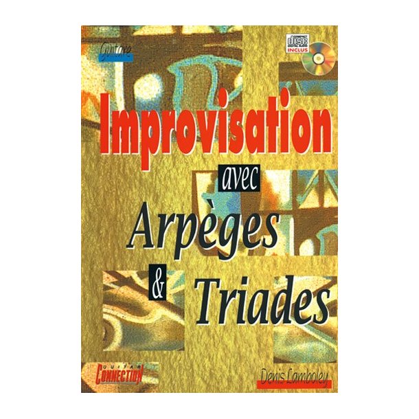 Improvisation Avec Arp&egrave;ges and Triades