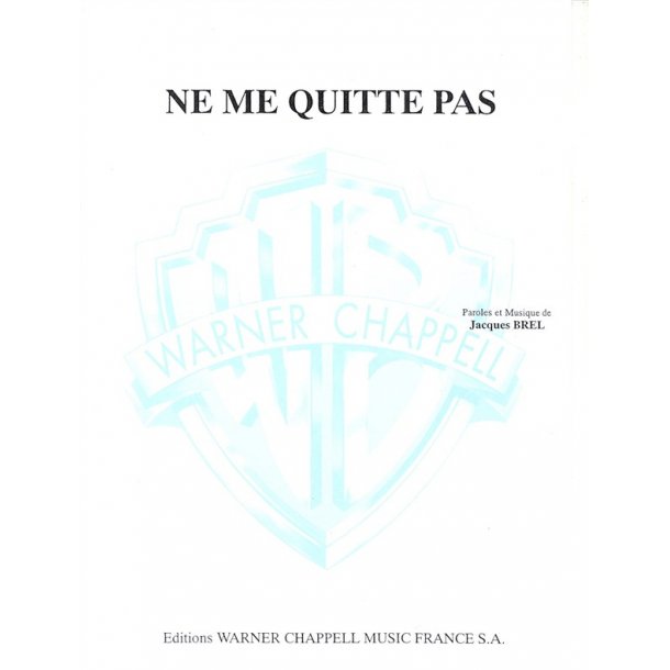 Jacques Brel: Ne Me Quitte Pas