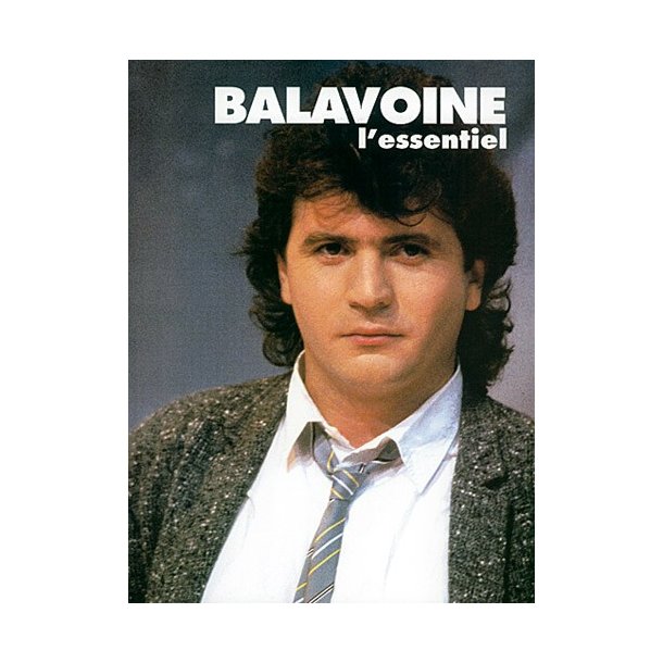 Daniel Balavoine: Essentiel (L?)
