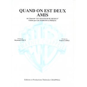 Luis Mariano: Quand On Est Deux Amis