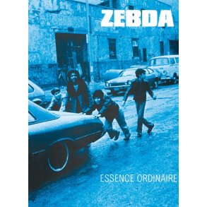 Zebda: Essence Ordinaire