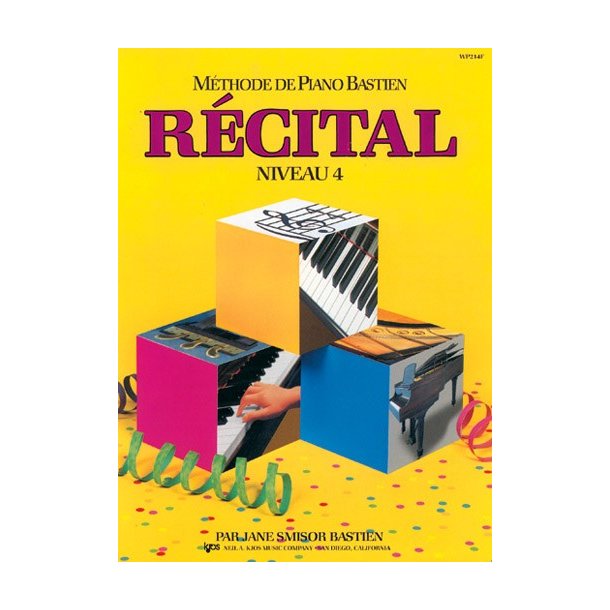 Mthode de Piano Bastien : Rcital, Niveau 4