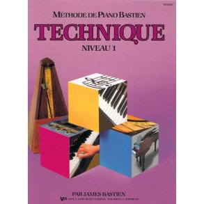 Mthode de Piano Bastien : Technique, Niveau 1