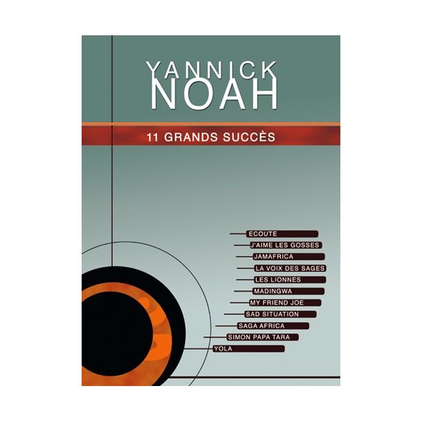 Yannick Noah: 11 Grands Succs