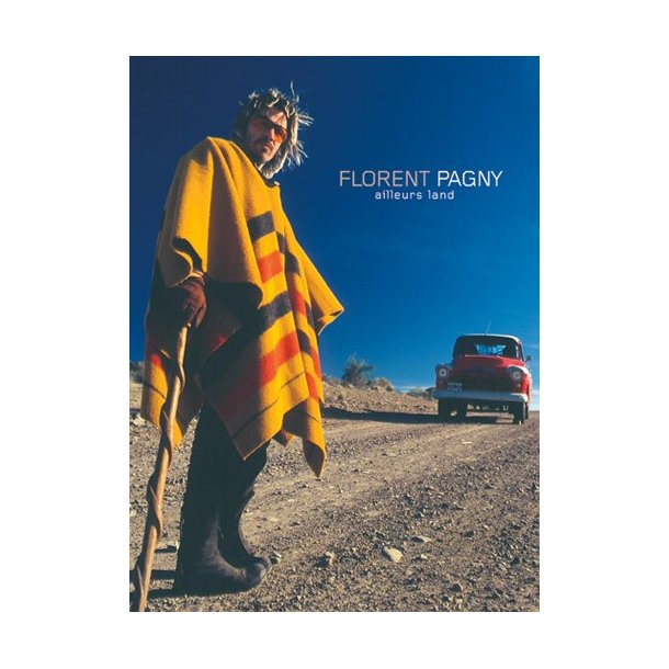 Florent Pagny: Ailleurs Land