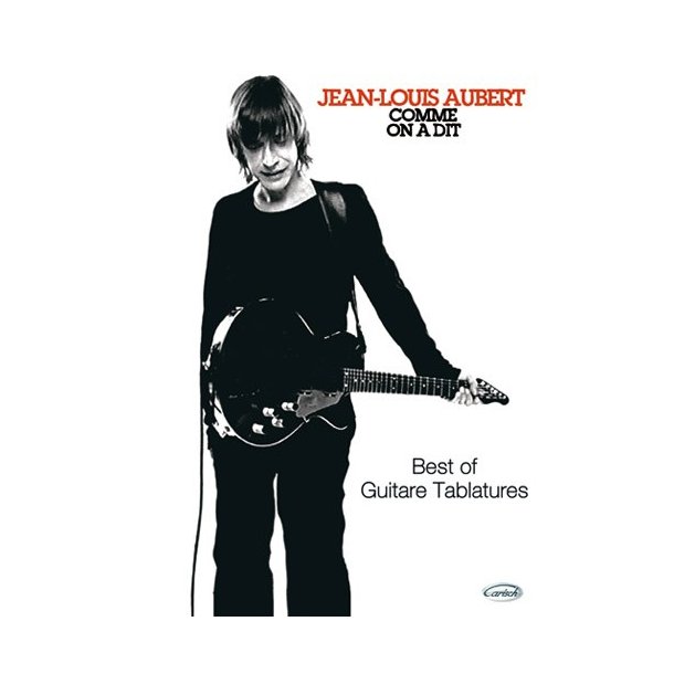 Jean-Louis Aubert: Comme On a Dit