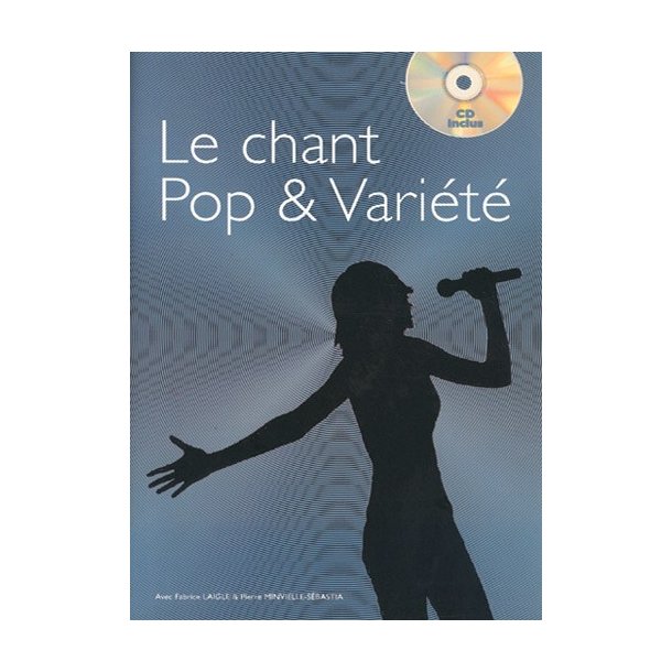 Le Chant Pop and Vari&eacute;t&eacute;
