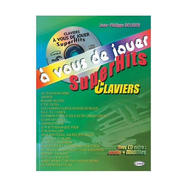  Vous de Jouer, Superhits Clavier (avec CD Extra: Audio + Midifiles)