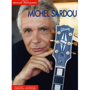 Michel Sardou: Grands Interprtes