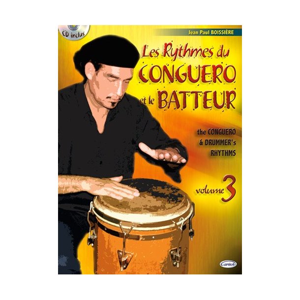 Rythmes du Conguero et le Batteur (Les), Volume 3