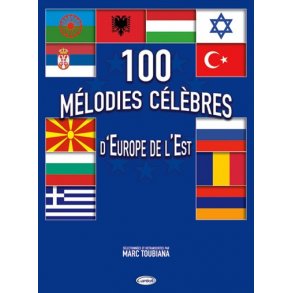 100 Mlodie Clbres d?Europe de l?Est