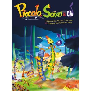 Piccolo, Saxo & Cie