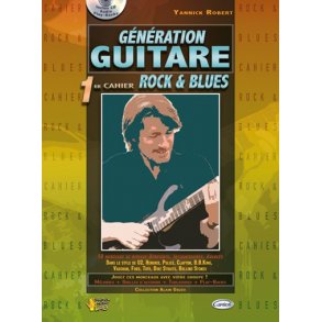Gnration Guitare, 1er Cahier Rock & Blues