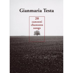 Gianmaria Testa: 20 Chansons - Canzoni - Songs