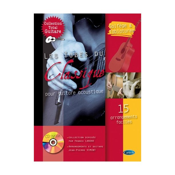 Tubes du Classique pour Guitare Acoustique (Les)