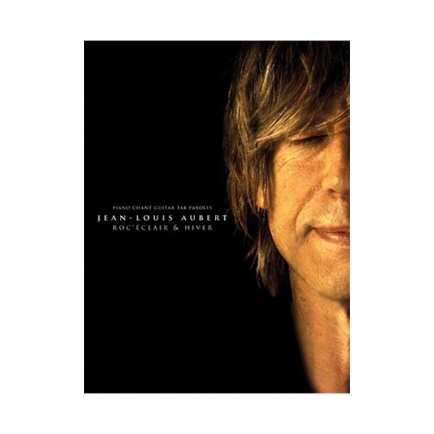 Jean-Louis Aubert: Songbook