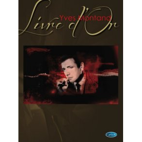 Yves Montand: Livre D?or
