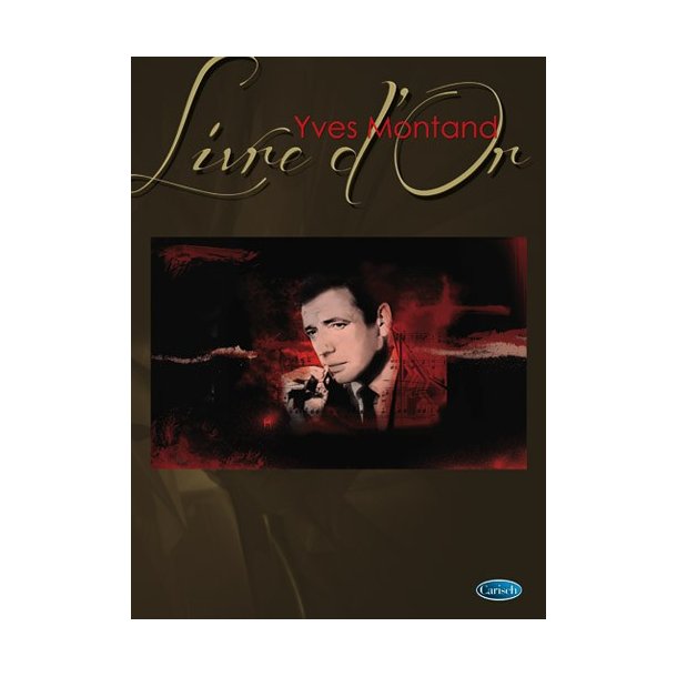 Yves Montand: Livre D?or