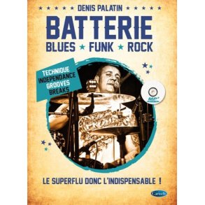 Batterie : Blues, Funk, Rock