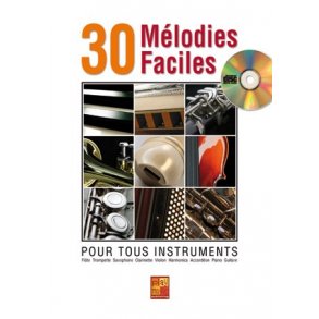 30 Mélodies Faciles pour Tous Instruments