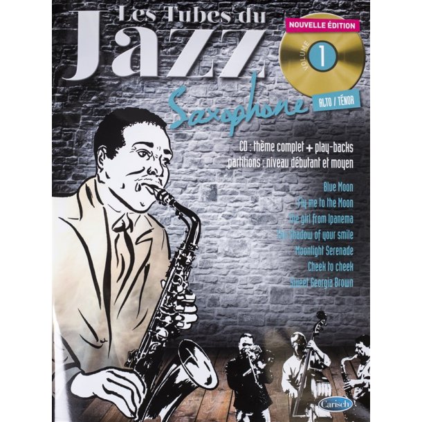 Tubes Du Jazz Saxophone: Volume 1 (Book/CD)