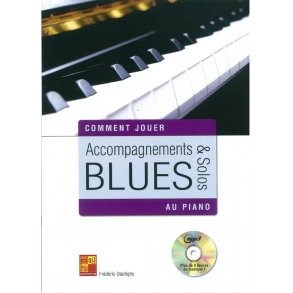 Accompagnements & Solos Blues Au Piano (Book/CD)