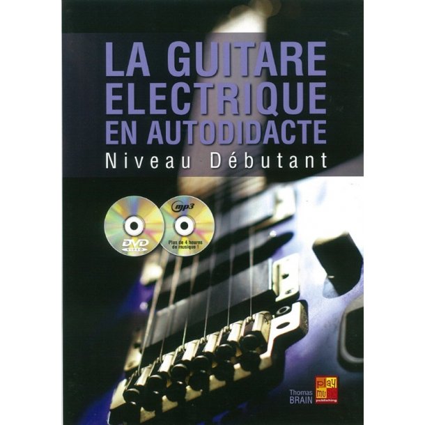 Thomas Brain: La Guitare &Eacute;lectrique En Autodidacte - D&eacute;butante (Book/CD/DVD)