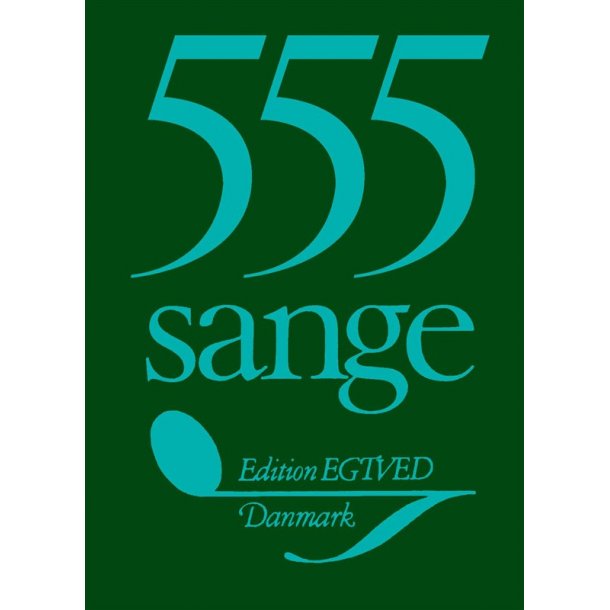 555 Sange - melodiudgaven 
