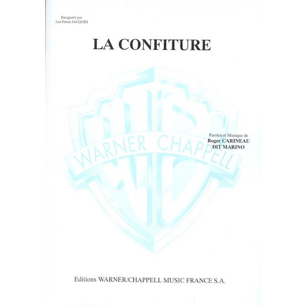 Les Frres Jacques: Confiture (La)