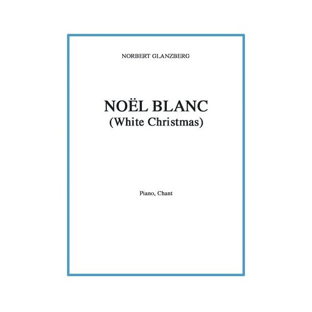Irving Berlin: Nol Blanc
