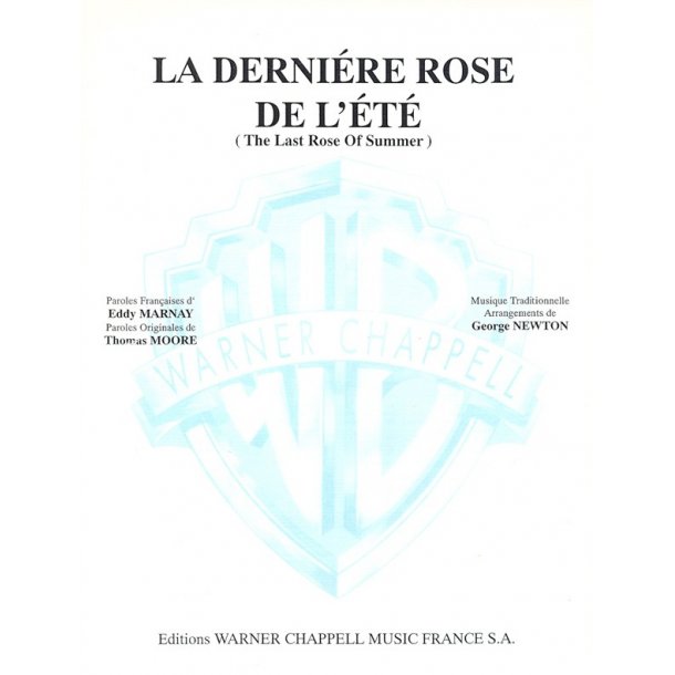 Dernire Rose de l?t (La) (The Last Rose of Summer)