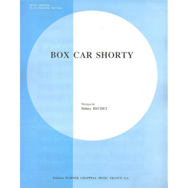 Sidney Bechet: Box Car Shorty