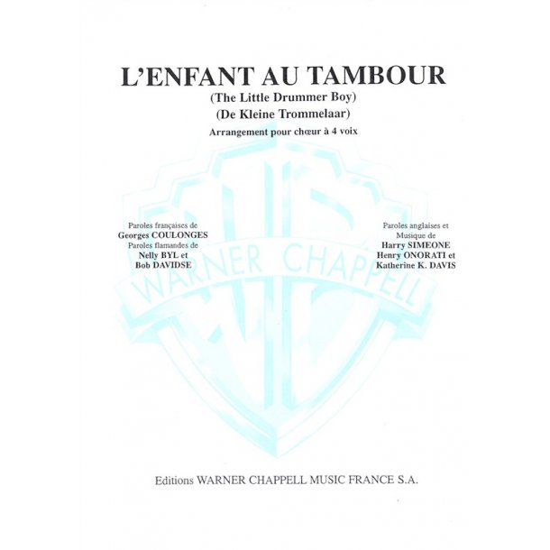 Enfant Au Tambour (L?) (The Little Drummer Boy - de Kleine Trommelaar) (Satb)