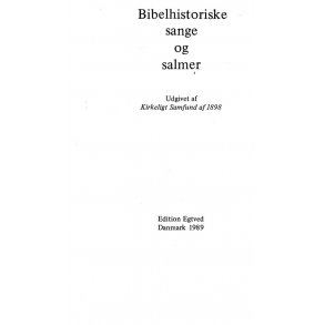 BIBELHISTORISKE SANGE OG SALME