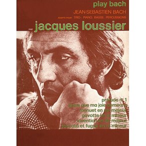 Jacques Loussier: Play Bach