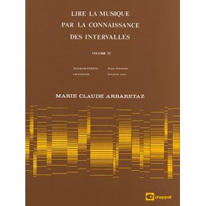 Marie Claude Arbaretaz: Lire La Musique Par La Connaissance Des Intervalles (Vol. 2)