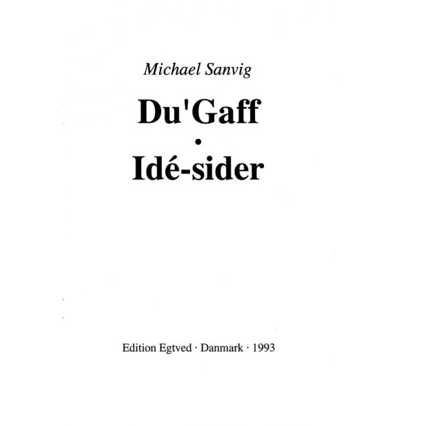 Michael Sanvig: Du'gaff - id&eacute;-sider (for trommer)