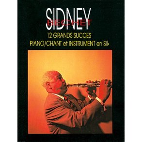 Sydney Bechet: 12 Grands Succs