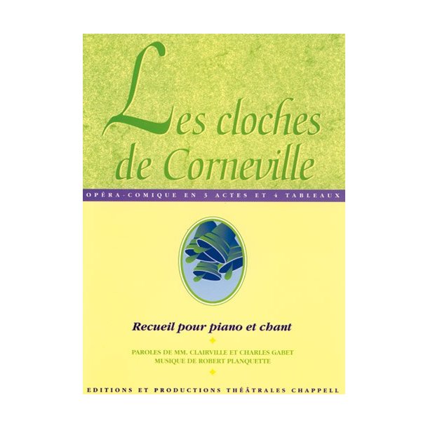 Robert Planquette: Cloches de Corneville (Les)