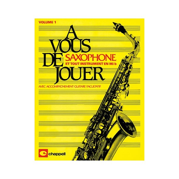  Vous de Jouer... Saxophone - Volume 1