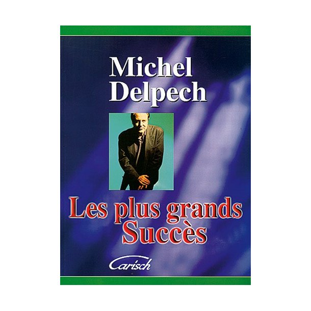 Michel Delpech: Plus Grands Succs (Les)