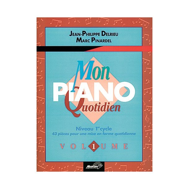 Mon Piano Quotidien - Volume 1