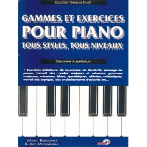 Gammes et Exercices pour Piano Tous Styles, Tous Niveaux