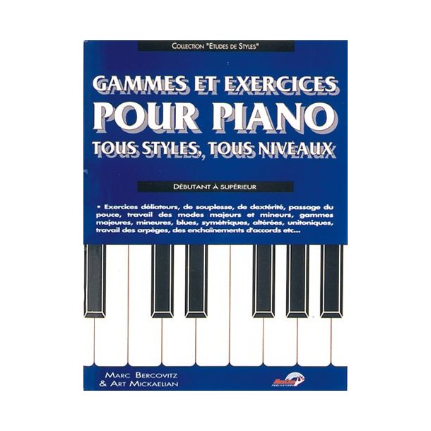 Gammes et Exercices pour Piano Tous Styles, Tous Niveaux