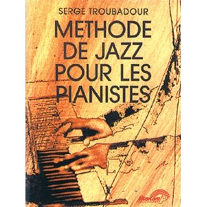 Mthode de Jazz pour Les Pianistes