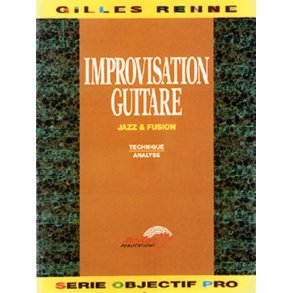 Improvisation Guitare Jazz and Fusion
