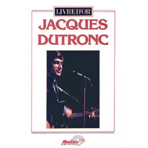 Jacques Dutronc: Livre D'Or