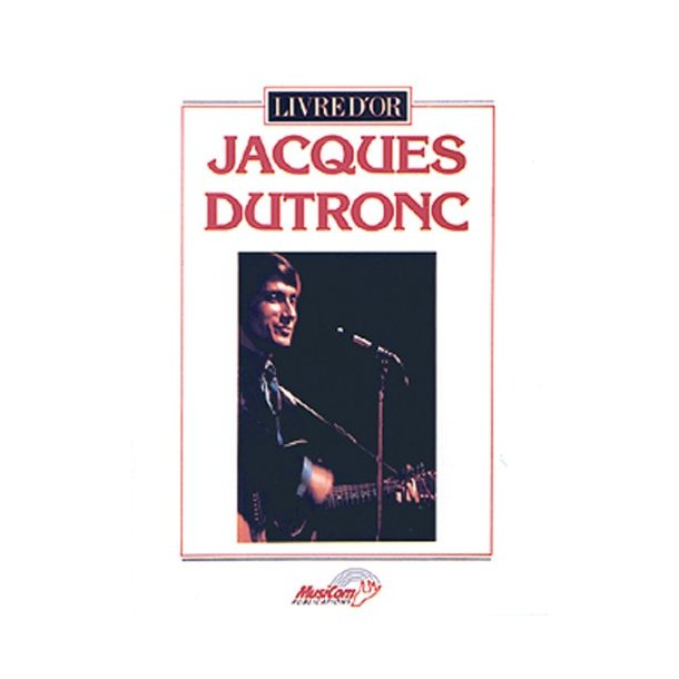 Jacques Dutronc: Livre D'Or