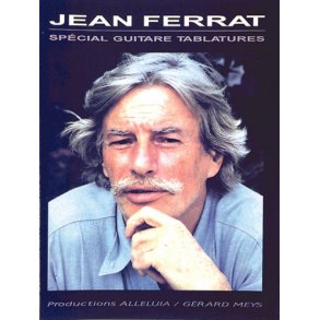 Jean Ferrat: Spcial Guitare Tablatures